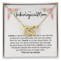 TO MY UNBIOLOGICAL MOM INTERLOCKING HEARTS