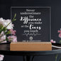 NEVER UNDERESTIMATE THE DIFFERENCE YOU MAKE ACRYLIC PLAQUE LOGO BUSINESS NAME