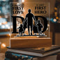 A DAUGHTER'S FIRST LOVE A SON'S FIRST HERO DAD KEEPSAKE LED NIGHT LIGHT UP LAMP ACRYLIC PLAQUE