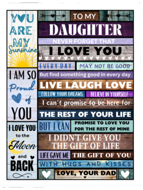 TO MY DAUGHTER, LOVE DAD BLANKET