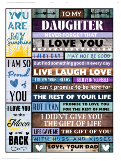 TO MY DAUGHTER, LOVE DAD BLANKET