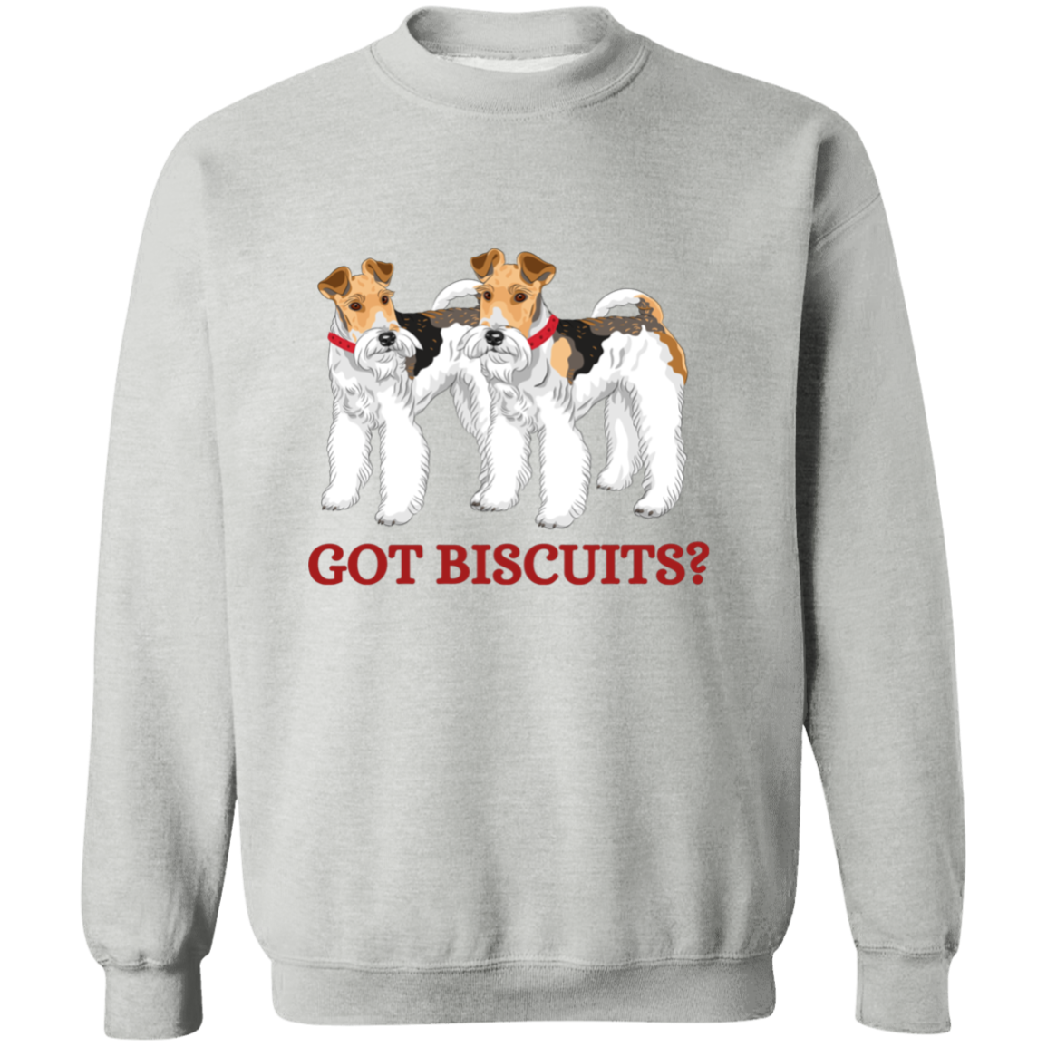 GOT BISCUITS FOX TERRIER CREWNECK SWEATSHIRT