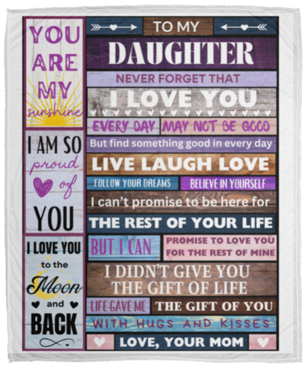 TO MY DAUGHTER LOVE MOM BLANKET