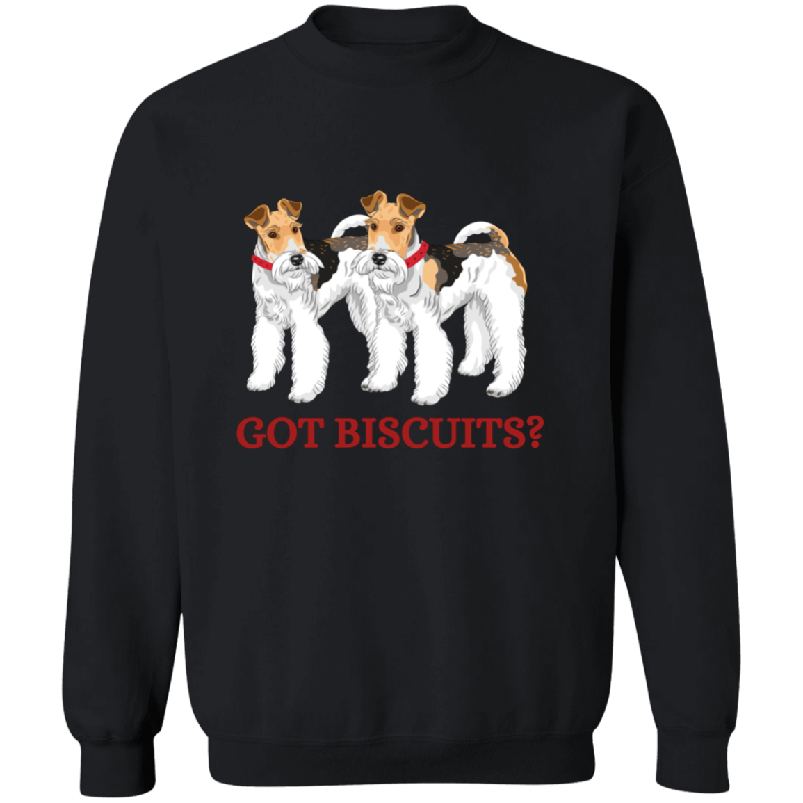 GOT BISCUITS FOX TERRIER CREWNECK SWEATSHIRT