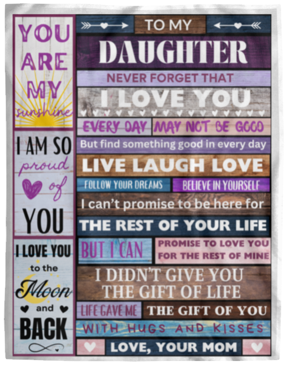 TO MY DAUGHTER LOVE MOM BLANKET