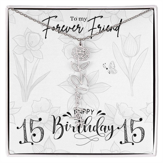 To My Forever Friend Happy Birthday 15 Birth Flower Name Necklace