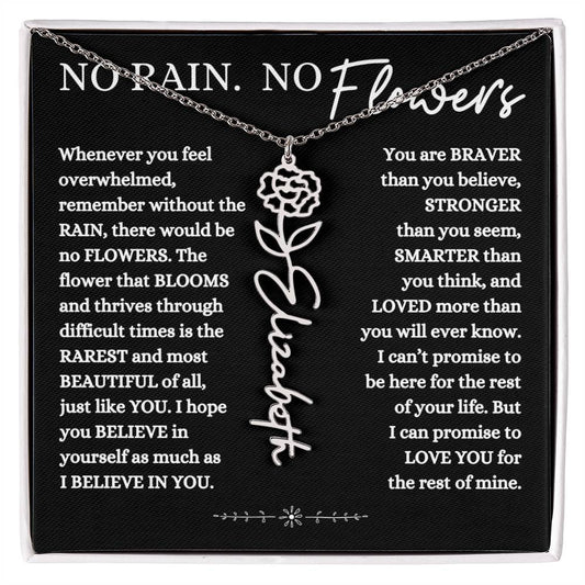 NO RAIN. NO FLOWERS PERSONALIZED BIRTH FLOWER NAME NECKLACE