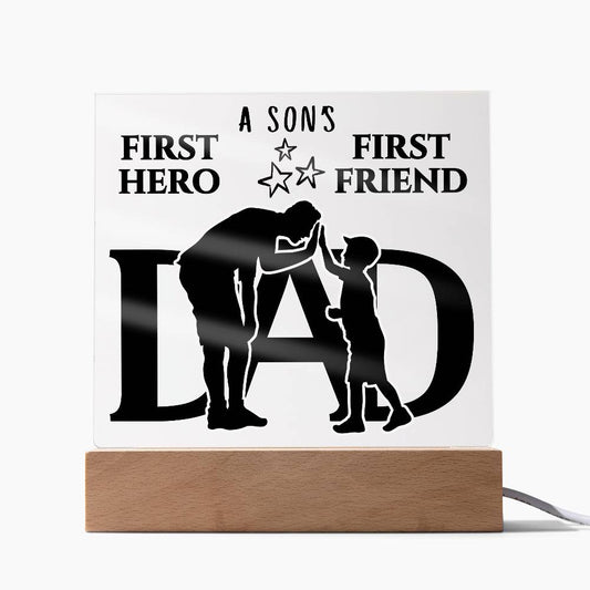 DAD KEEPSAKE LED NIGHT LIGHT UP LAMP ACRYLIC PLAQUE A SON'S FIRST HERO FIRST FRIEND