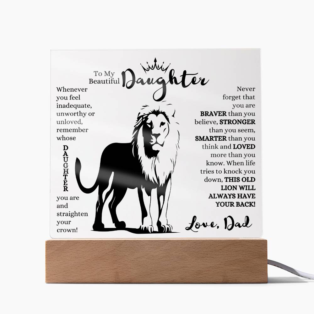 TO MY BEAUTIFUL DAUGHTER THIS OLD LION LED NIGHT LIGHT UP LAMP ACRYLIC PLAQUE