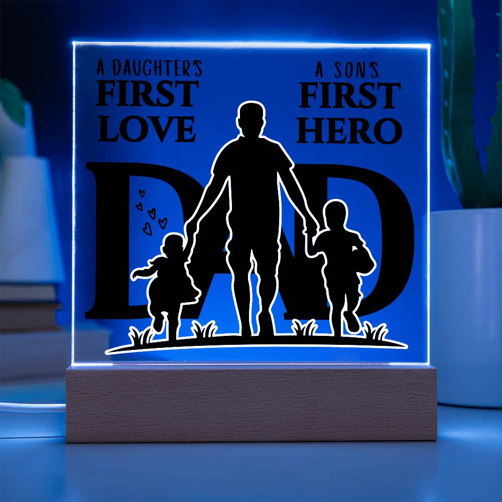 A DAUGHTER'S FIRST LOVE A SON'S FIRST HERO DAD KEEPSAKE LED NIGHT LIGHT UP LAMP ACRYLIC PLAQUE