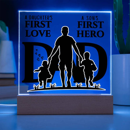 A DAUGHTER'S FIRST LOVE A SON'S FIRST HERO DAD KEEPSAKE LED NIGHT LIGHT UP LAMP ACRYLIC PLAQUE