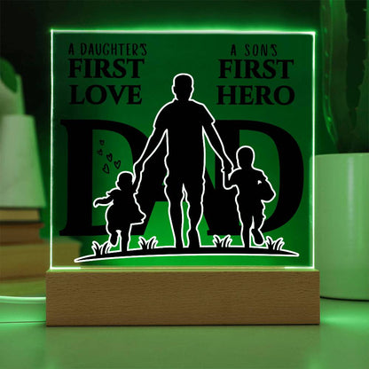 A DAUGHTER'S FIRST LOVE A SON'S FIRST HERO DAD KEEPSAKE LED NIGHT LIGHT UP LAMP ACRYLIC PLAQUE