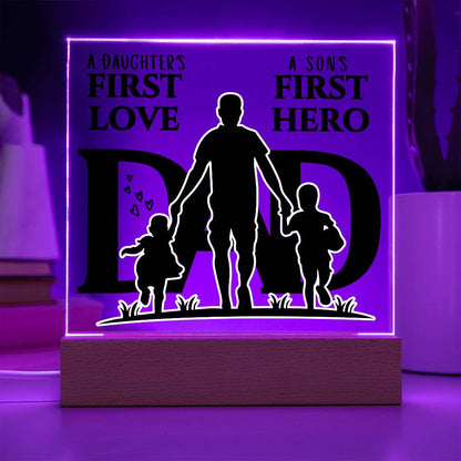 A DAUGHTER'S FIRST LOVE A SON'S FIRST HERO DAD KEEPSAKE LED NIGHT LIGHT UP LAMP ACRYLIC PLAQUE