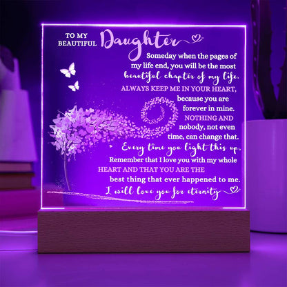 TO MY BEAUTIFUL DAUGHTER LED NIGHT LIGHT UP ACRYLIC PLAQUE