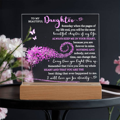 TO MY BEAUTIFUL DAUGHTER LED NIGHT LIGHT UP ACRYLIC PLAQUE