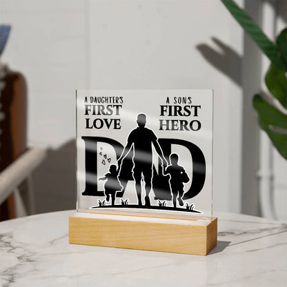 A DAUGHTER'S FIRST LOVE A SON'S FIRST HERO DAD KEEPSAKE LED NIGHT LIGHT UP LAMP ACRYLIC PLAQUE