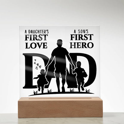 A DAUGHTER'S FIRST LOVE A SON'S FIRST HERO DAD KEEPSAKE LED NIGHT LIGHT UP LAMP ACRYLIC PLAQUE