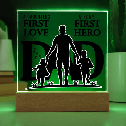 A DAUGHTER'S FIRST LOVE A SON'S FIRST HERO DAD KEEPSAKE LED NIGHT LIGHT UP LAMP ACRYLIC PLAQUE